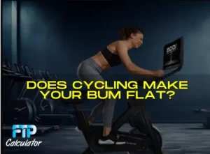 Does Cycling make your bum flat